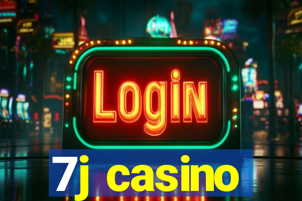 7j casino